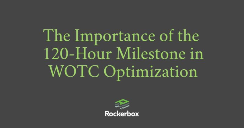 Importance of 120-Hour Milestone in WOTC Optimization
