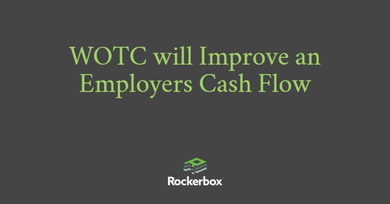 WOTC Improves Cash Flow