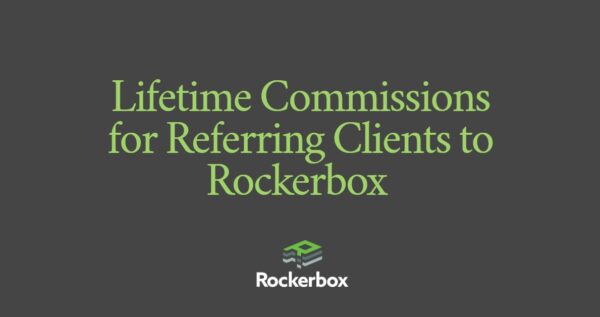 Rockerbox Loves Working with Referral Partners