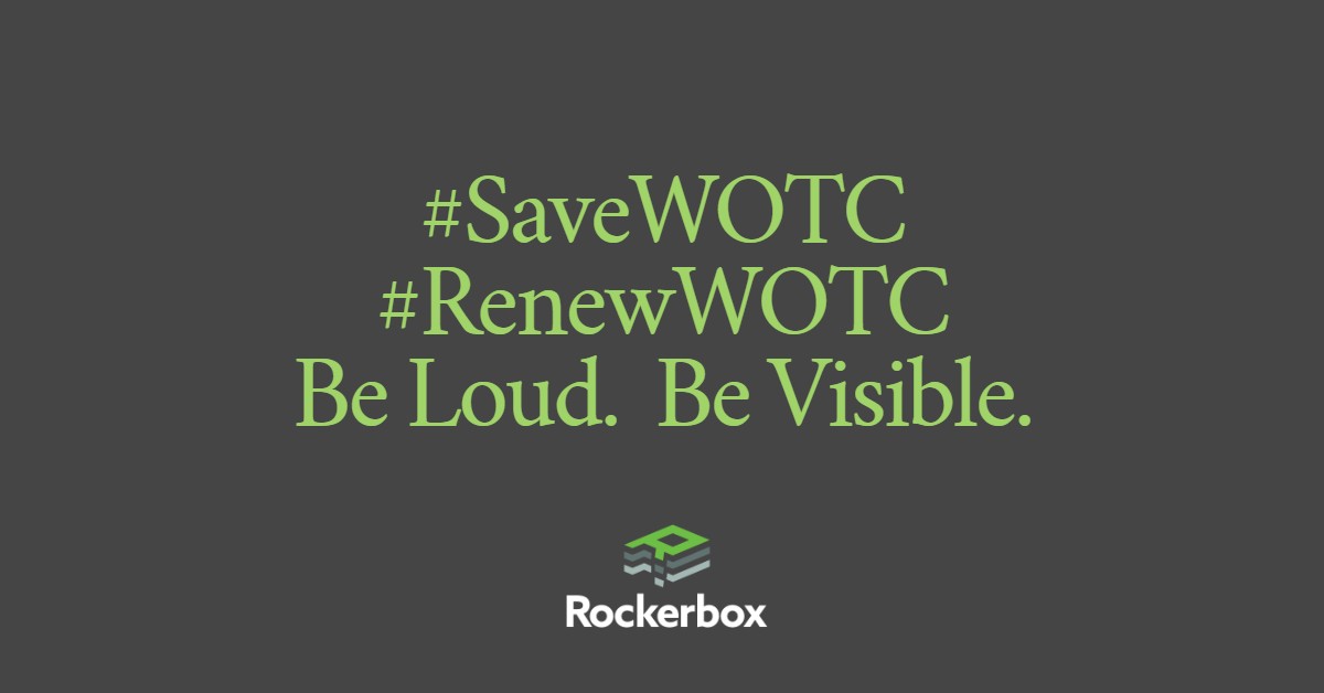 Save WOTC. Renew WOTC. Extend WOTC.