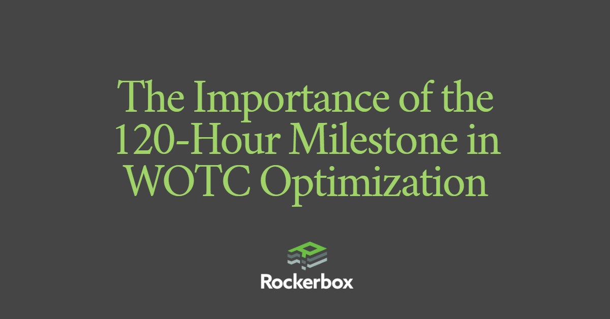 WOTC Optimization120-Hour Milestone Importance Rockerbox