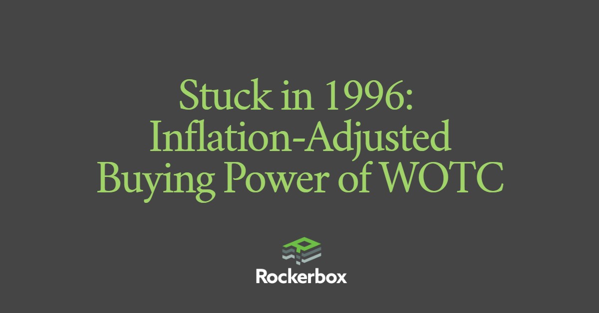 Stuck in 1996: Why the Work Opportunity Tax Credit Desperately Needs an Update